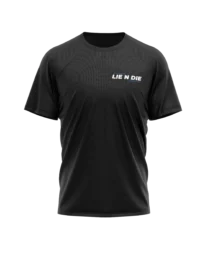 Lie N Die – T-Shirt